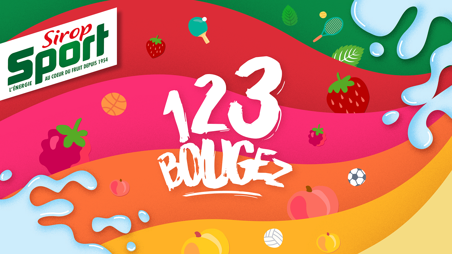 campagne Sirop Sport 1,2,3 Bougez pour encourager l'activité physique